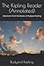 The Kipling Reader (Annotated): Selections from the Books of Rudyard Kipling