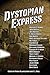 Dystopian Express