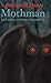 Mothman and Other Curious Encounters by Loren Coleman Mothman and Other Curious Encounters by Loren Coleman