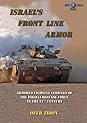 ISRAEL’S FRONT LINE ARMOR / Ofer Zidon Ofer Zidon (Author of Camouflage & markings Number 7. The Israeli