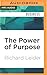 Power of Purpose, The