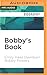 Bobby's Book