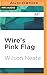 Wire's Pink Flag