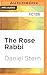 The Rose Rabbi
