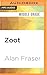 Zoot by Alan Fraser