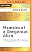 Memoirs of a Dangerous Alien
