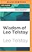 Wisdom of Leo Tolstoy (The ...