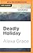 Deadly Holiday (Deadly, 4)