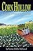 Corn Hollow: A Journey of Sorrow and Triumph
