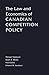 The Law and Economics of Canadian Competition Policy by Ralph A Winter