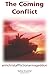 The Coming Conflict by Nathan Clay Brummel