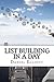 List Building in a Day by Daniel Elliott