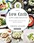 Low Carb, High Fat: 200 Ins...