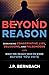 Beyond Reason