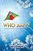 Who Am I?: A devotional jou...