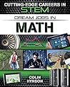 Dream Jobs in Math by Colin Hynson