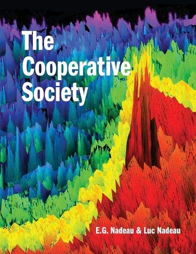 The Cooperative Society: The Next Stage in Human History (Paperback)
