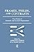 Frames, Fields, and Contrasts: New Essays in Semantic and Lexical Organization