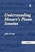 Understanding Mozart's Piano Sonatas