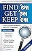 Find 'em Get 'em Keep 'em by Brian E. Butler