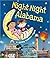 Night-Night Alabama: A Bedtime Board Book of Alabama Landmarks