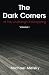 The Dark Corners by Michael Melsky