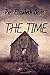 The Time (After the End)