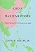 China as a Maritime Power: ...