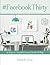Facebook Thirty Workbook: T...
