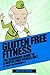 Gluten Free Fitness Beginne...