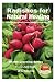 Radishes for Natural Healing - Prevention and Curing of Common Ailments through Radishes
