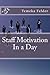 Staff Motivation in a Day