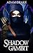 Shadow Gambit (Shadow for Hire #1)