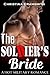 The Soldier’s Bride: A Hot Military Romance