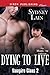 Dying to Live (Vampire Clans 2)