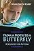 From a Moth to a Butterfly: A Journey of Autism