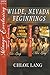 Wilde, Nevada Beginnings [Swept Away in Wilde: A Match Made in Wilde]