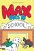 Max Goes to School