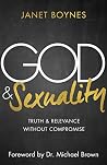 God & Sexuality: Truth and Relevance Without Compromise