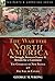 The War for North America: The Struggle between France & Britain for a Continent, The Conquest of New France and The Fall of Canada