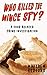 Who Killed the Mince Spy?: A Food Crime Investigation