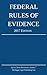 Federal Rules of Evidence; 2017 Edition