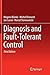 Diagnosis and Fault-Tolerant Control
