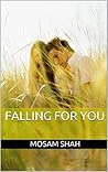 Falling For You