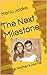 The Next Milestone: A Mother's Journal