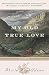 My Old True Love by Sheila Kay Adams