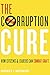 The Corruption Cure: How Ci...