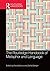 The Routledge Handbook of Metaphor and Language (Routledge Handbooks in Linguistics)
