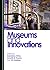 Museums and Innovations
