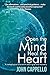 Open the Mind Heal the Heart